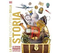 La grande enciclopedia della storia. Ediz. a colori
