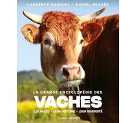 La Grande Encyclopédie des Vaches