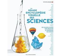 La grande encyclopédie visuelle des sciences