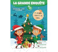 La Grande Enquête de Noël (7 à 9 ans) | Livre-jeu à découper pour un goûter de Noël ou une activité en famille: Cahier d'enquête de Noël clé en main !