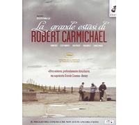La grande estasi di Robert Carmichael