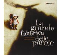 La grande fabbrica delle parole