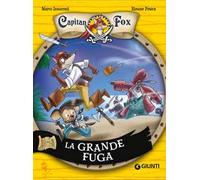 La grande fuga. Capitan Fox