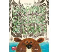 La grande glissade de l'ours