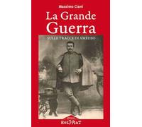 La Grande Guerra sulle tracce di Amedeo