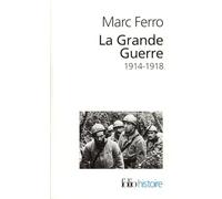 La Grande guerre: 1914-1918: A32583