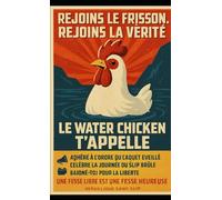 La Grande Histoire du Water Chicken: Guest: Le White Rabbit