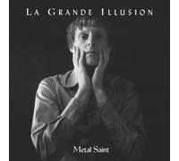 La Grande Illusion Metal Saint (CD)
