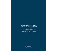 LA GRANDE LETTERATURA ITALIANA n° 6 Verga, I Malavoglia - Mastro don Gesualdo