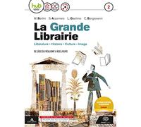 La grande libraire. Per le Scuole superiori. Con e-book. Con espansione online. Con CD-Audio [Lingua francese]: Vol. 2