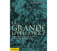 La grande livellatrice. Violenza e disuguaglianza dalla preistoria a oggi