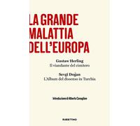 La grande malattia dell'Europa