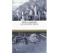 La Grande Mela