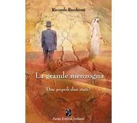 La grande menzogna. Due popoli due stati?