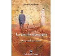 La grande menzogna: Due popoli due stati?