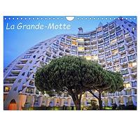 La Grande-Motte (Calendrier mural 2026 DIN A4 vertical), CALVENDO calendrier mensuel: La Grande-Motte en Occitanie