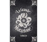 La Grande Mutazione