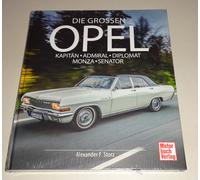 La Grande Opel Capitano Opel Admiral Diplomat Monza Senator Illustrato 2019