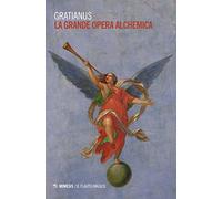 La grande opera alchemica