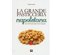 La grande pasticceria napoletana