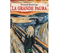 La grande paura [Paperback] [Jun 24, 2021] Bencivenga, Ermanno