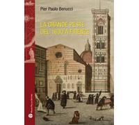 La grande peste del 1630 a Firenze