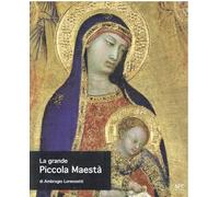 La grande Piccola Maestà di Ambrogio Lorenzetti