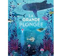 La grande plongée: Ave une bande son de 10 minutes