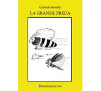 La grande preda. Ediz. a caratteri grandi