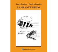 La grande preda. Manuale di gioco. Ediz. a caratteri grandi