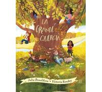 La grande quercia. Ediz. illustrata