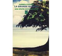 La grande quercia. Una storia senza confini
