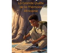 La Grande Quête de la Mémoire africaine