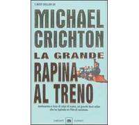 La grande rapina al treno