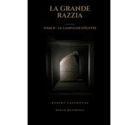 La grande razzia: Tome II - La campagne d'Égypte