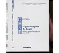 La grande regione del Caspio. Percorsi storici e prospettive geopolitiche