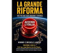 LA GRANDE RIFORMA: NOI CITTADINI ITALIANI