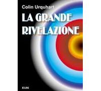 La grande rivelazione - Cristo in noi, speranza di gloria!