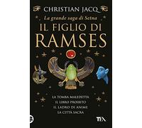 La grande saga di Setna. Il figlio di Ramses