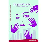 La grande sete
