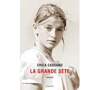 Libri Cassano Erica - La Grande Sete