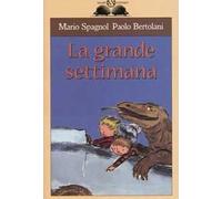 La grande settimana