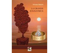 La grande sognatrice
