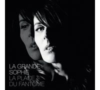 La Grande Sophie - La Place Du Fantôme