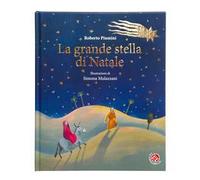 La grande stella di Natale. Ediz. a colori