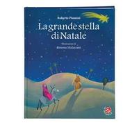 La grande stella di Natale. Ediz. a colori