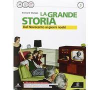 La grande storia. Atlante-Temi del '900. Per la Scuola media. Con e-book. Con espansione online (Vol. 3)