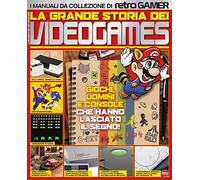 La grande storia dei videogames. I manuali da collezione di Retro Gamer
