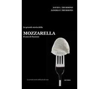 La grande storia della mozzarella. Il caso di Paestum