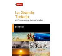 La Grande Tartaria ed il firmamento con un diluvio e la Terra Cava